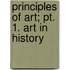 Principles Of Art; Pt. 1. Art In History