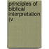 Principles Of Biblical Interpretation (V