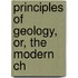 Principles Of Geology, Or, The Modern Ch