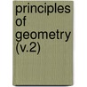 Principles Of Geometry (V.2) door Robert Ed. Baker