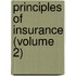 Principles Of Insurance (Volume 2)