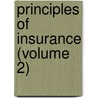 Principles Of Insurance (Volume 2) door William Franklin Gephart