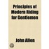 Principles Of Modern Riding For Gentleme