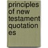 Principles Of New Testament Quotation Es