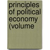 Principles Of Political Economy (Volume door Joseph Shield Nicholson