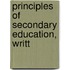 Principles Of Secondary Education, Writt