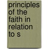 Principles Of The Faith In Relation To S door Orby Shipley