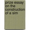Prize Essay On The Construction Of A Sim door Moritz Grossmann