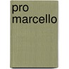 Pro Marcello door Marcus Tullius Cicero