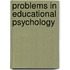 Problems In Educational Psychology