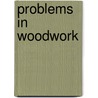 Problems In Woodwork door Worst