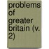 Problems Of Greater Britain (V. 2)