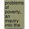 Problems Of Poverty, An Inquiry Into The door William Hobson