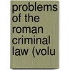 Problems Of The Roman Criminal Law (Volu door Strachan-Davidson