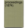 Proceedings (1874) door National Electric Light Association