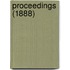 Proceedings (1888)