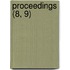 Proceedings (8, 9)
