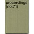 Proceedings (No.71)