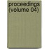 Proceedings (Volume 04)