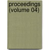 Proceedings (Volume 04) by Classical Association
