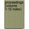 Proceedings (Volume 1-12 Index) by American Society for Materials