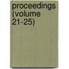 Proceedings (Volume 21-25) by American Society for Materials