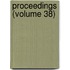 Proceedings (Volume 38)