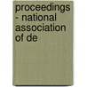 Proceedings - National Association Of De door Onbekend