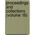 Proceedings And Collections (Volume 16)