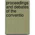 Proceedings And Debates Of The Conventio