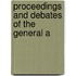 Proceedings And Debates Of The General A