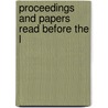 Proceedings And Papers Read Before The L by Lehigh County Society