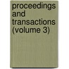 Proceedings And Transactions (Volume 3) by Liverpool Biological Society