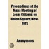 Proceedings At The Mass Meeting Of Local