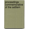 Proceedings Commemorative Of The Settlem by Newark