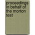Proceedings In Behalf Of The Morton Test
