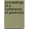 Proceedings Of A Conference Of Governors door W.J. McGee