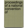 Proceedings Of A National Convention Of door United States. Interstate Commission