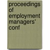 Proceedings Of Employment Managers' Conf by National Society for Education