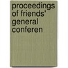 Proceedings Of Friends' General Conferen door Friends General Conference