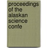 Proceedings Of The Alaskan Science Confe door Unknown Author