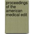 Proceedings Of The American Medical Edit