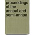 Proceedings Of The Annual And Semi-Annua