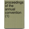 Proceedings Of The Annual Convention (1) by Traveling Engineers' Association