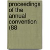 Proceedings Of The Annual Convention (88 door American Railway Association