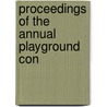Proceedings Of The Annual Playground Con door Playground Association of America