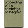 Proceedings Of The Cambridge Philosophic door Unknown Author