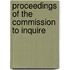 Proceedings Of The Commission To Inquire