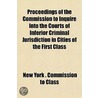 Proceedings Of The Commission To Inquire door New York Commission to Class