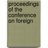 Proceedings Of The Conference On Foreign by Conference on Missions